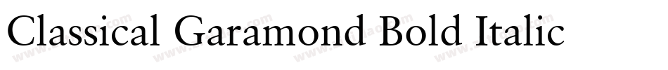 Classical Garamond Bold Italic BT字体转换